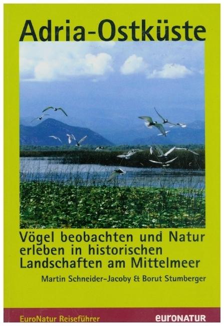 Produktbild Naturreiseführer Adria-Ostküste (Deutsch, Borut Stumberger, Martin Schneider-Jacoby, 2011)
