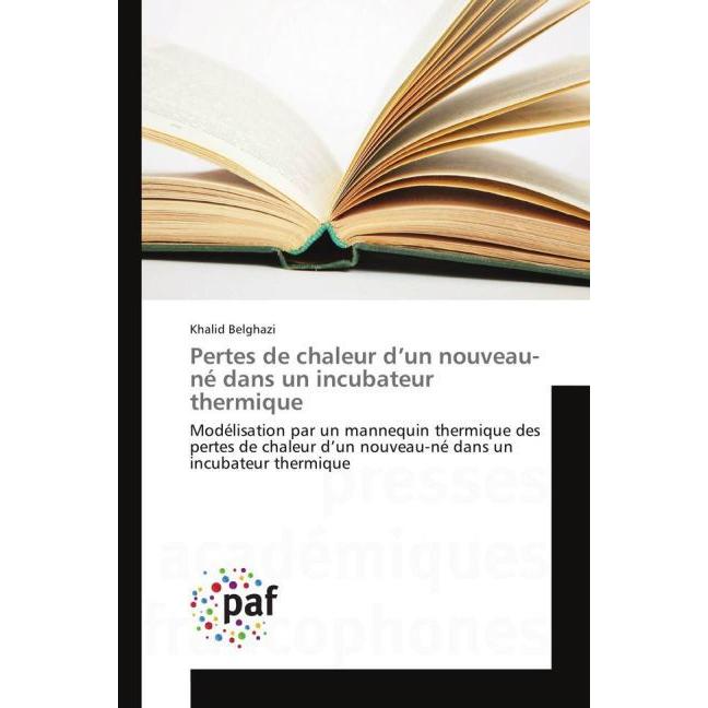 Pertes de chaleur d'un nouveau-né dans un incubateur thermique, Fachbücher von Khalid Belghazi