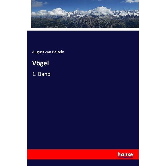 Vögel, Fachbücher von August von Pelzeln