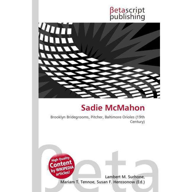 Sadie McMahon, Ratgeber