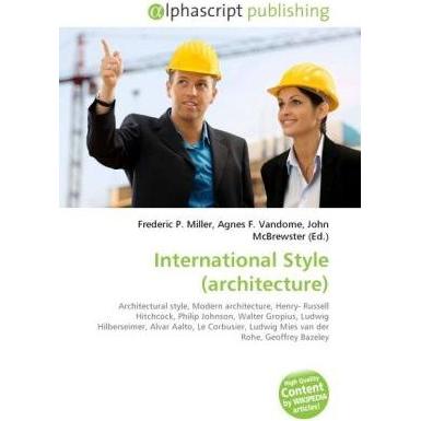 International Style (architecture), Fachbücher von Agnes F. Vandome, Frederic P. Miller, John McBrewster