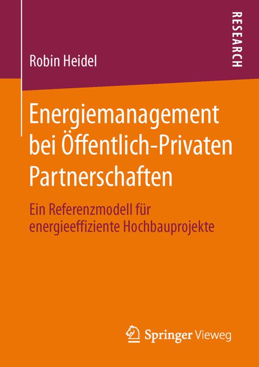 Produktbild Energiemanagement bei Öffentlich-Privaten Partnerschaften (Deutsch, Robin Heidel, 2013)