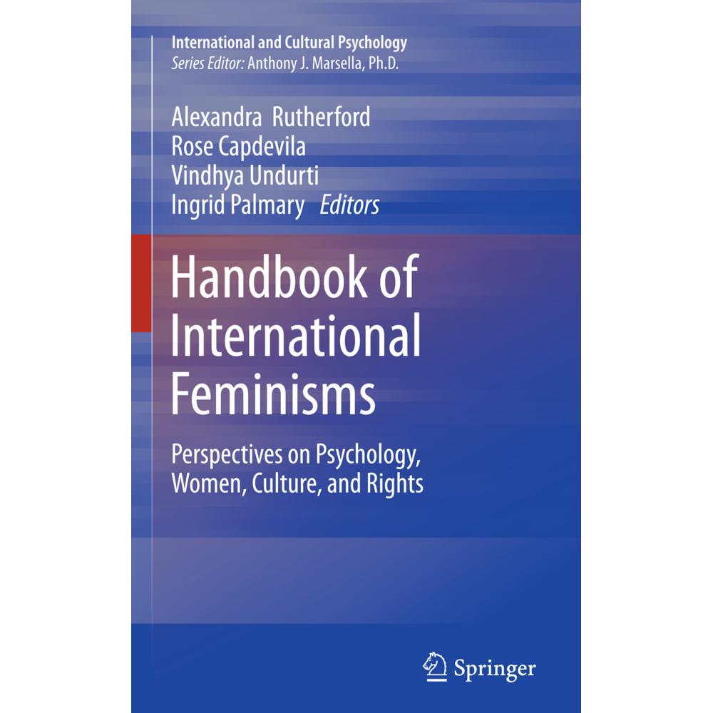Handbook of International Feminisms, Sachbücher von Alexandra Rutherford, Ingrid Palmary, Rose Capdevila, Vindhya Undurt...