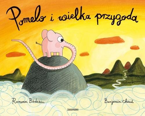 Produktbild Pomelo und das grosse Abenteuer (Polnisch, Ramona Badescu, 2021)