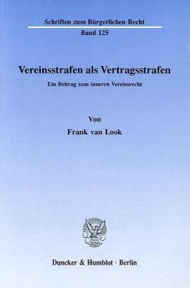 Produktbild Vereinsstrafen als Vertragsstrafen. (Deutsch, Frank van Look, 1990)