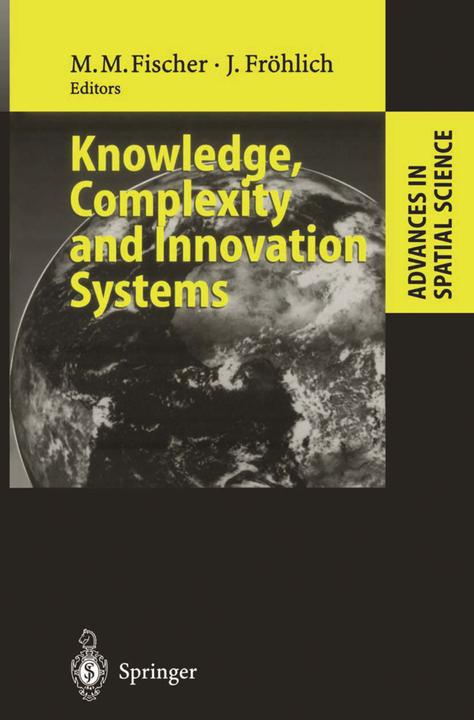 Knowledge, Complexity and Innovation Systems (Josef Fröhlich, Manfred M. Fischer, 2010)