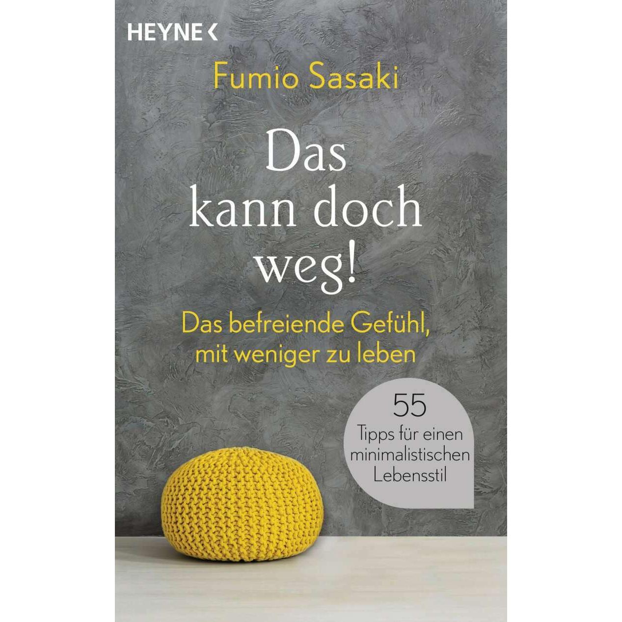 Das kann doch weg!, Ratgeber von Fumio Sasaki