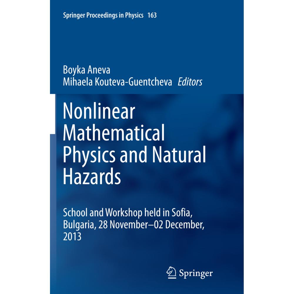 Nonlinear Mathematical Physics and Natural Hazards, Fachbücher von Boyka Aneva, Mihaela Kouteva-Guentcheva