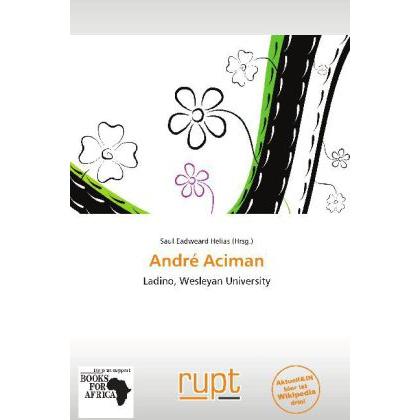 André Aciman, Ratgeber von Saul Eadweard Helias