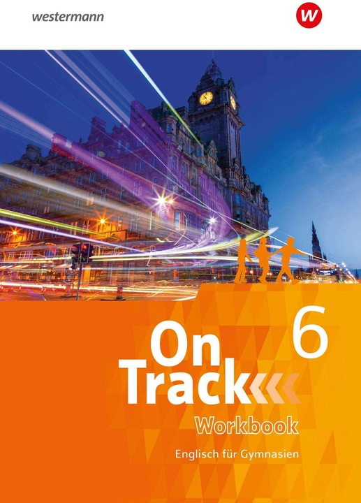 Produktbild On Track 6th Workbook (Englisch, Marcus Sedgwick, David Baker, Adrian Tennant, Charlott Falkenhagen, Fiona MacKenzie, 2024)