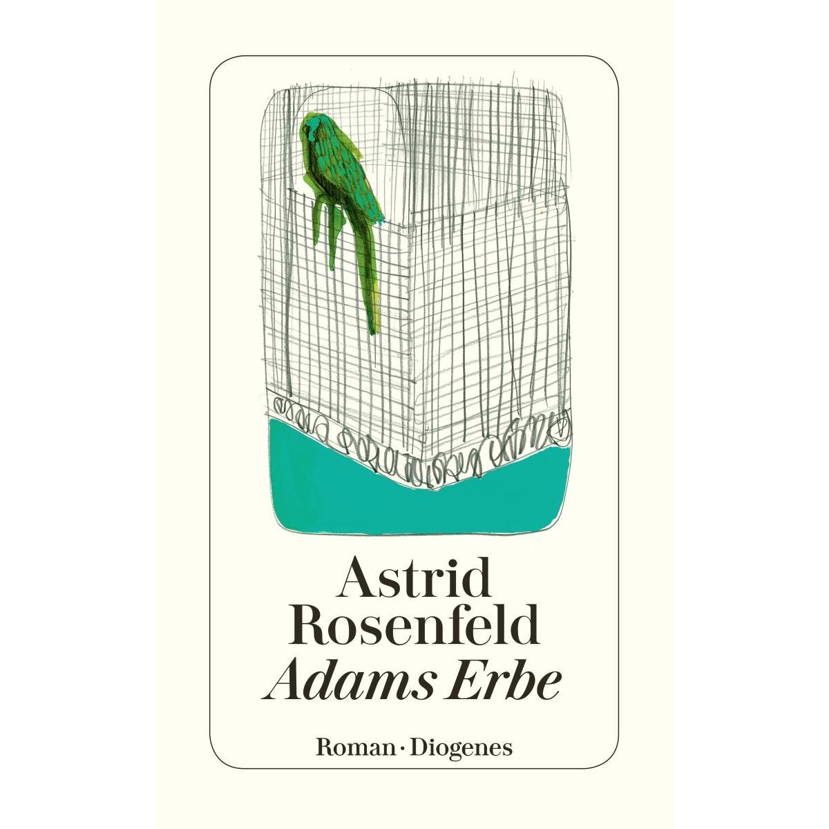 Adams Erbe, Belletristik von Astrid Rosenfeld