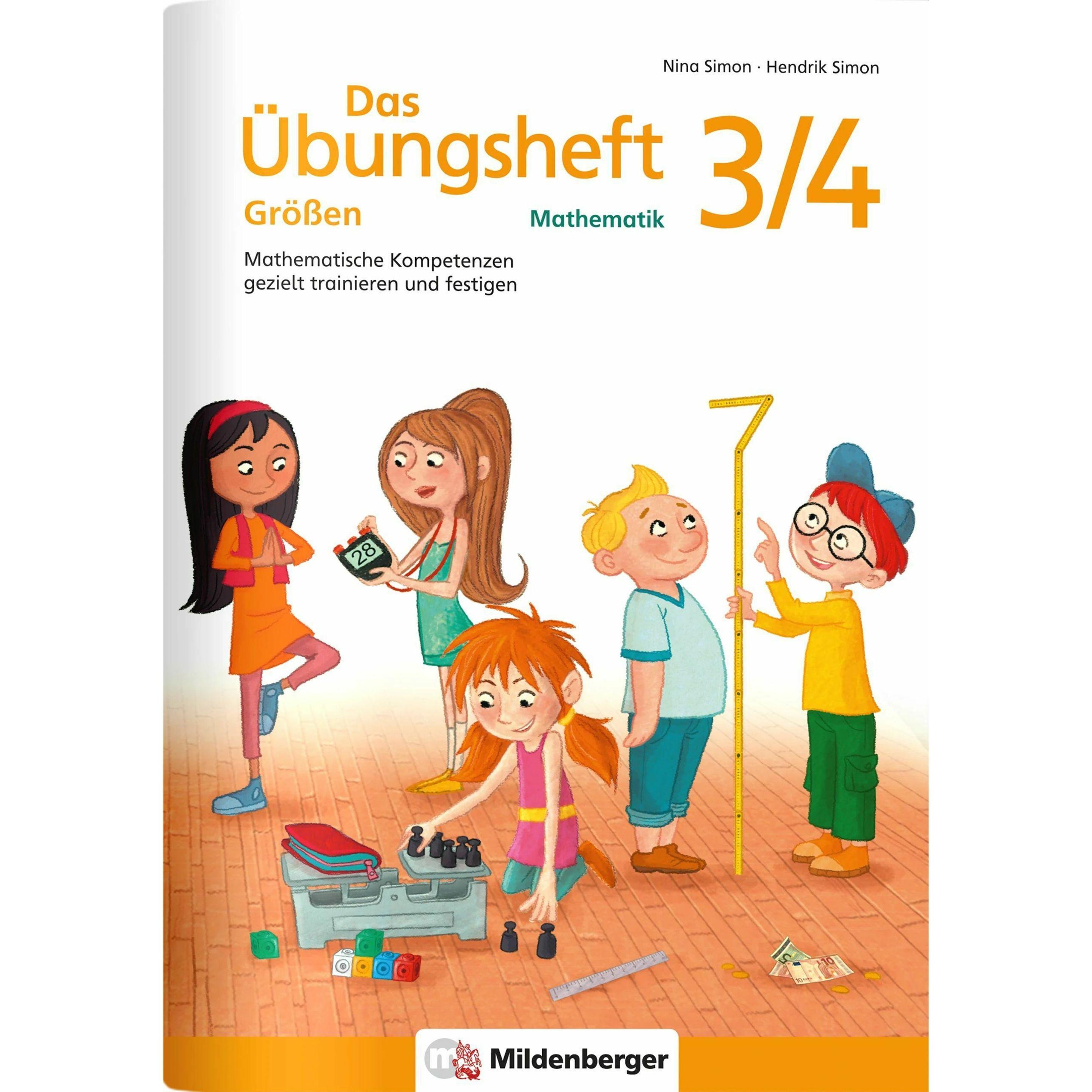 Thumbnail - Das Übungsheft Grössen Mathematik 3/4, Schulbücher von Nina Simon, Hendrik Simon
