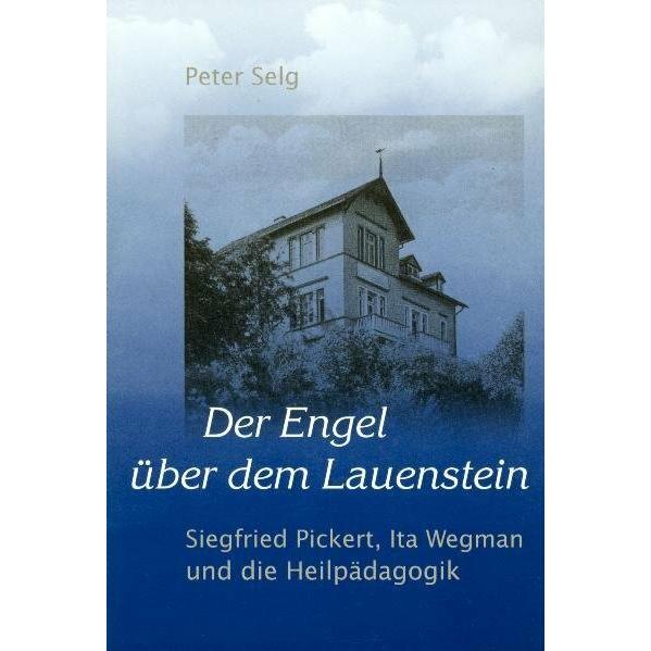 Der Engel über dem Lauenstein, Fachbücher von Peter Selg