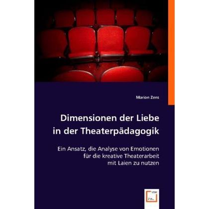 Dimensionen der Liebe in der Theaterpädagogik, Sachbücher