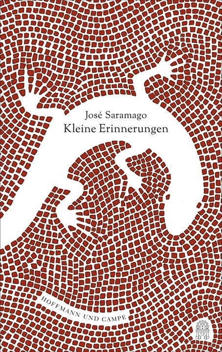 Produktbild Kleine Erinnerungen (Deutsch, José Saramago, Marianne Gareis, 2016)