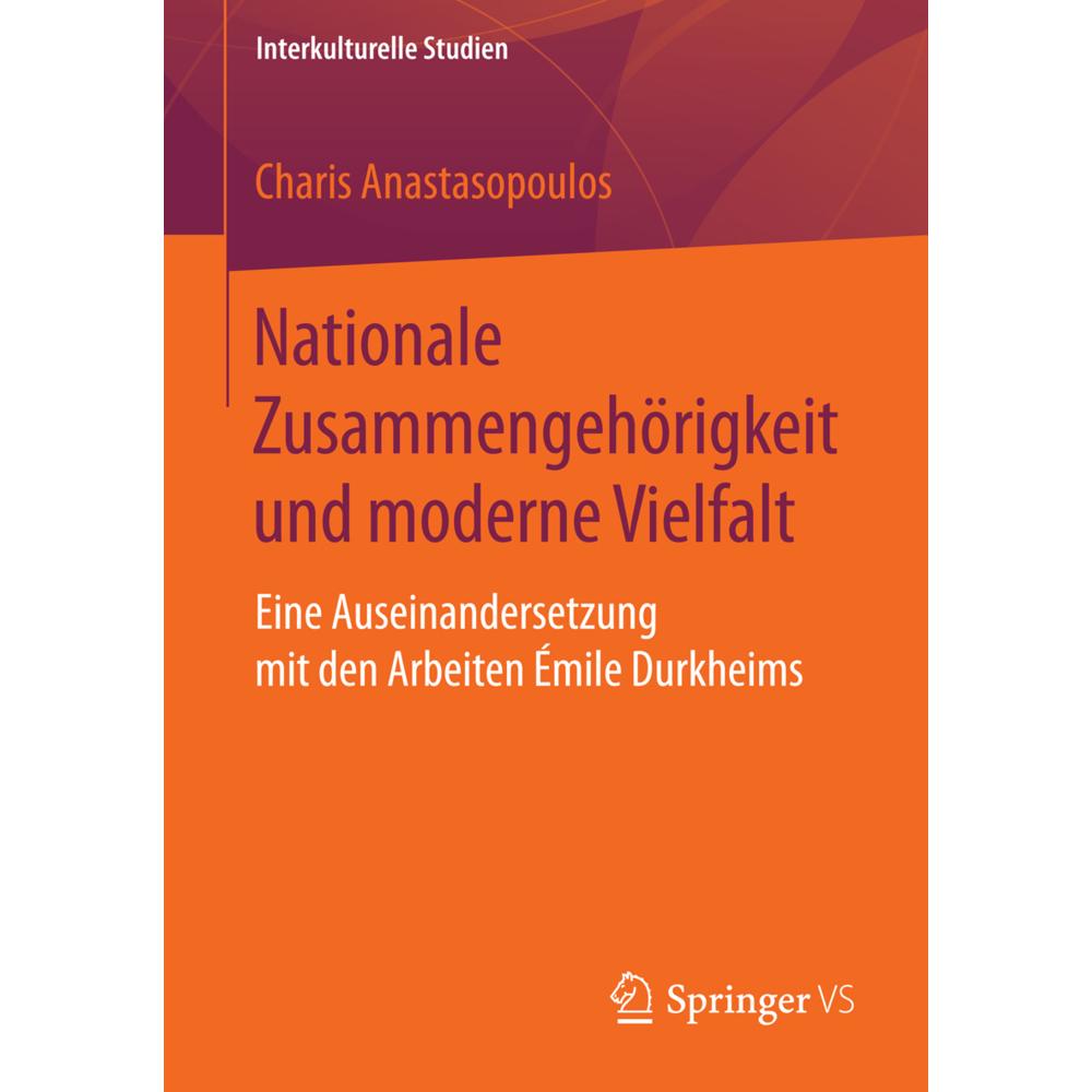 Nationale Zusammengehörigkeit und moderne Vielfalt, Fachbücher von Charis Anastasopoulos