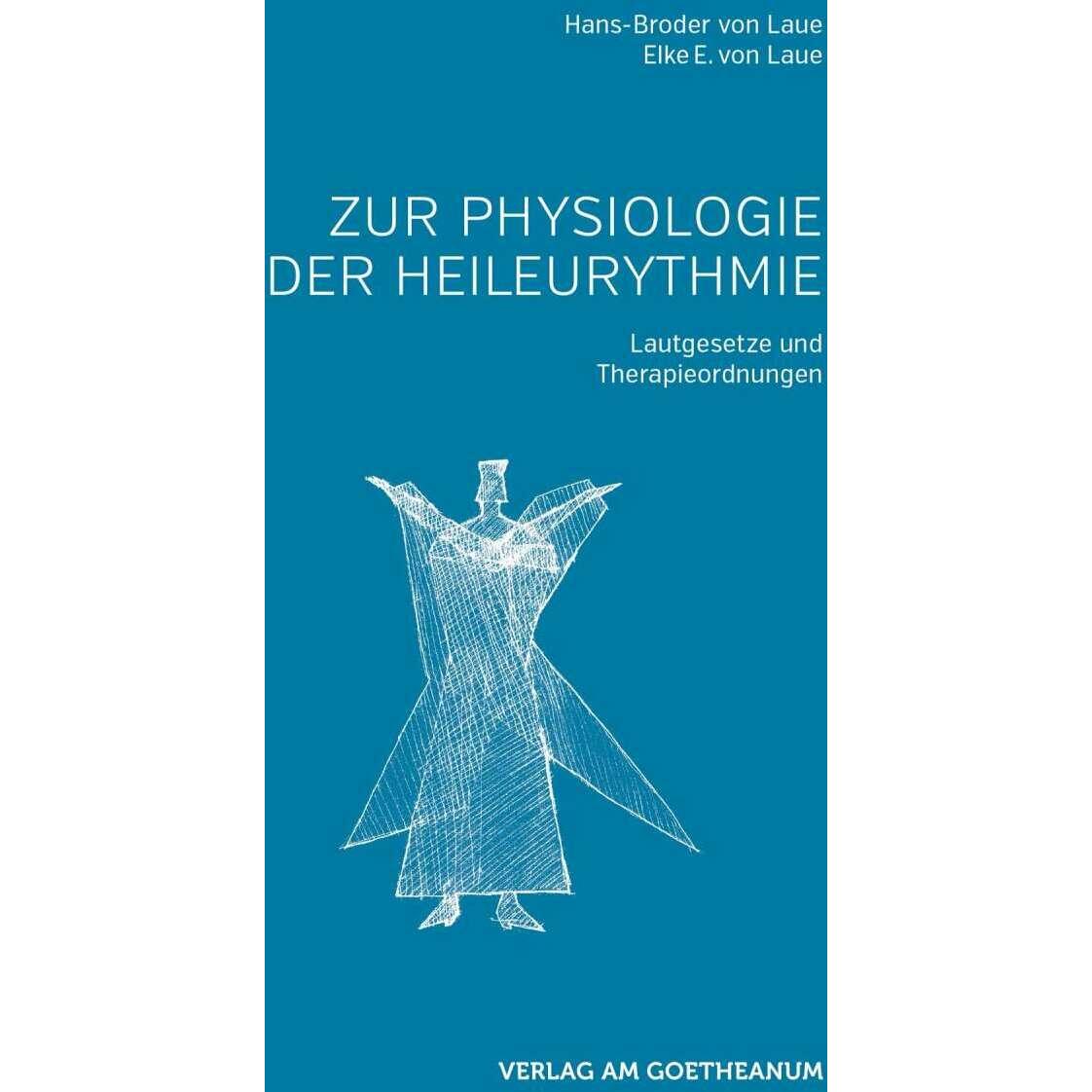 Thumbnail - Zur Physiologie der Heileurythmie, Sachbücher von Elke E. Laue