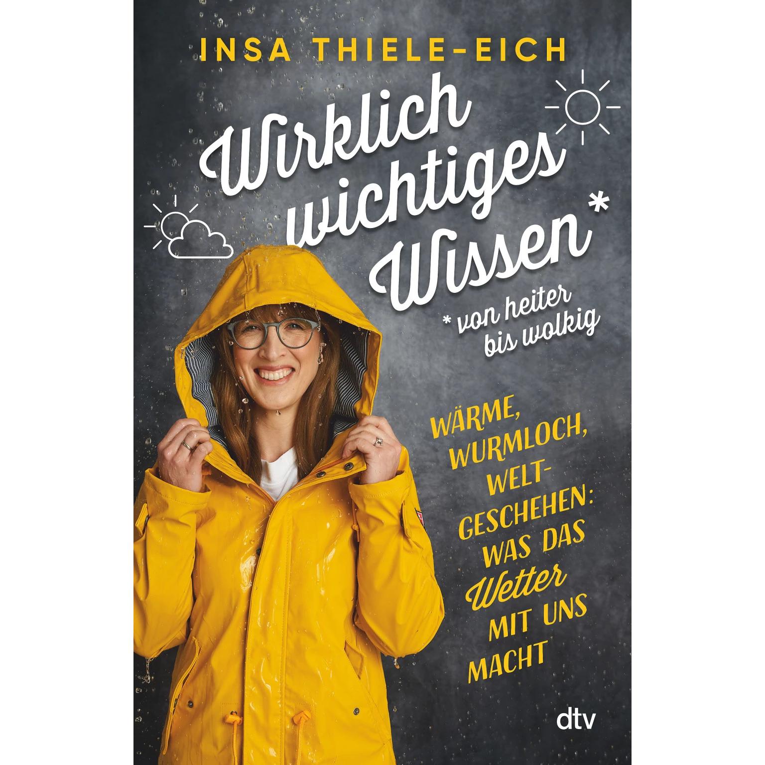 Wirklich wichtiges Wissen – von heiter bis wolkig, Sachbücher von Insa Thiele-Eich, David Klaus