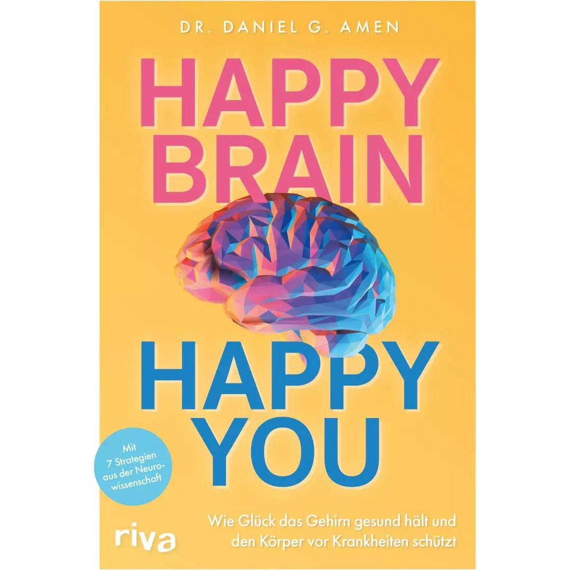 Thumbnail - Happy Brain – Happy You, Ratgeber von Daniel G. Amen