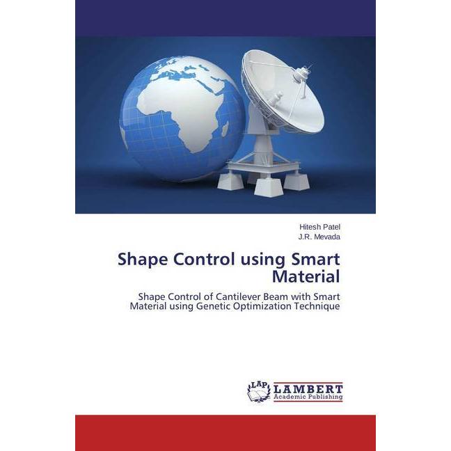 Shape Control using Smart Material, Fachbücher von Hitesh Patel, J. R. Mevada