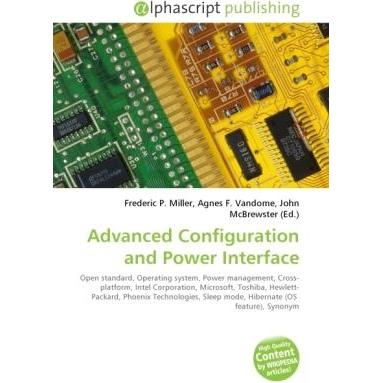Advanced Configuration and Power Interface, Fachbücher von Agnes F. Vandome, Frederic P. Miller, John McBrewster