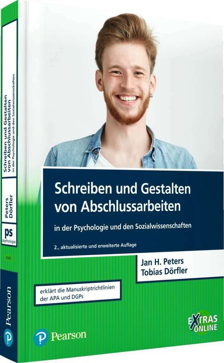 Produktbild Schreiben und Gestalten von Abschlussarbeiten in der Psychologie und den Sozial (Deutsch, Tobias Dörfler, Jan Hendrik Peters, 2019)