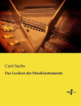 Produktbild Das Lexikon der Musikinstrumente (Deutsch, Curt Sachs, 2013)