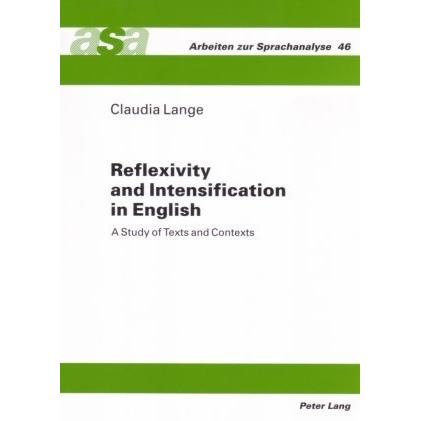 Reflexivity and Intensification in English, Fachbücher von Claudia Lange