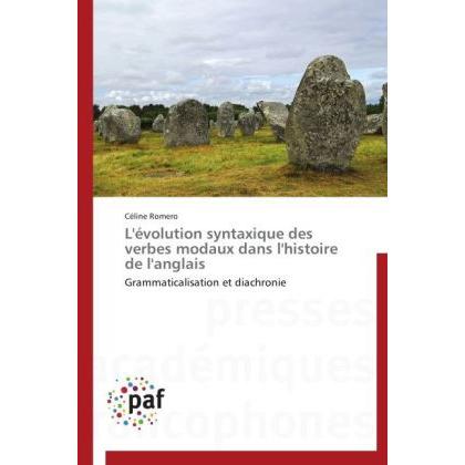 L'évolution syntaxique des verbes modaux dans l'histoire de l'anglais, Fachbücher