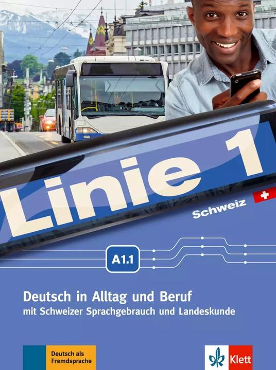 Produktbild Linie 1 Schweiz A1.1 (Deutsch, Lutz Rohrmann, Margret Rodi, Ralf Sonntag, Ulrike Moritz, 2017)