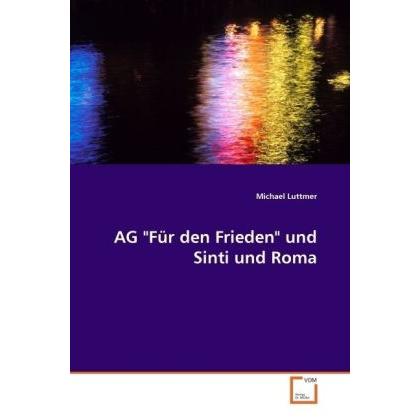 AG 'Für den Frieden' und Sinti und Roma, Fachbücher