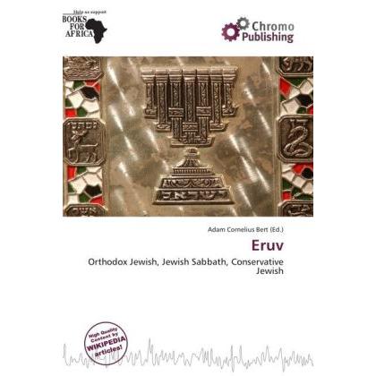 Eruv, Ratgeber von Adam Cornelius Bert