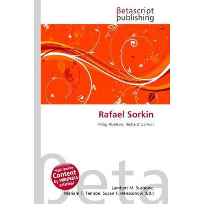 Thumbnail - Rafael Sorkin, Fachbücher von Lambert M. Surhone, Mariam T. Tennoe, Susan F. Henssonow