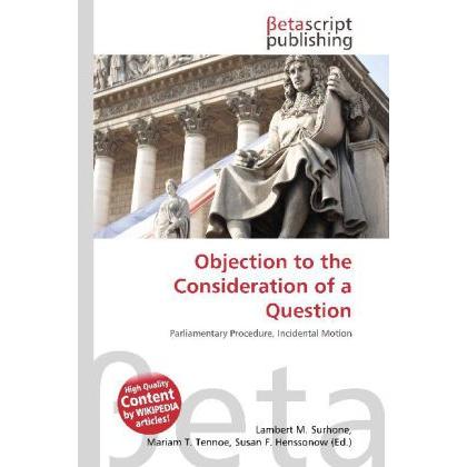 Objection to the Consideration of a Question, Sachbücher