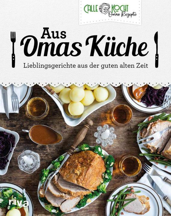Aus Omas Küche (Deutsch, CALLEkocht, 2021)