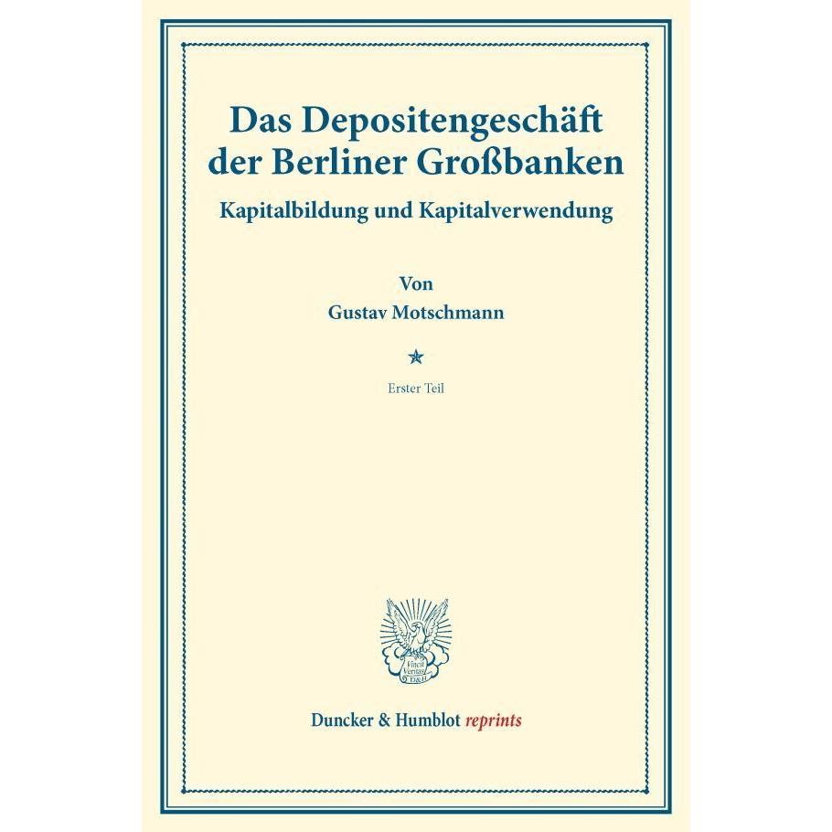 Das Depositengeschäft der Berliner Grossbanken, Fachbücher von Hermann Schumacher