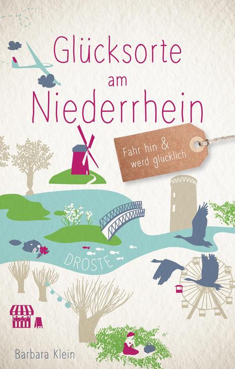 Produktbild Glücksorte am Niederrhein (Deutsch, Barbara Klein, 2021)