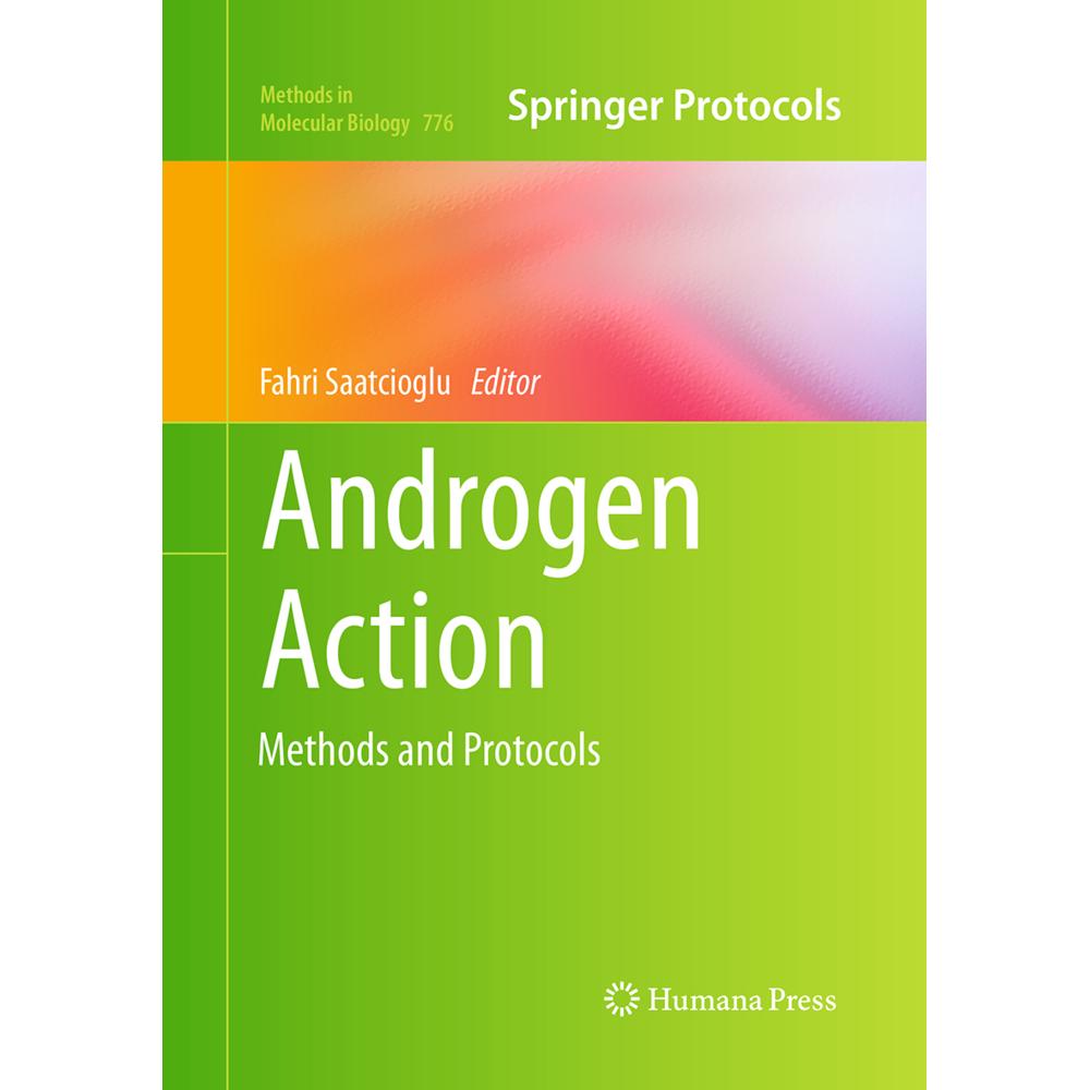 Androgen Action, Fachbücher von Fahri Saatcioglu