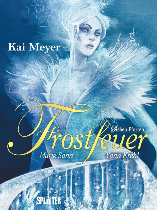 Produktbild Frostfeuer 03 (Deutsch, Marie Sann, Kai Krehl Meyer, Kai Meyer, 2014)