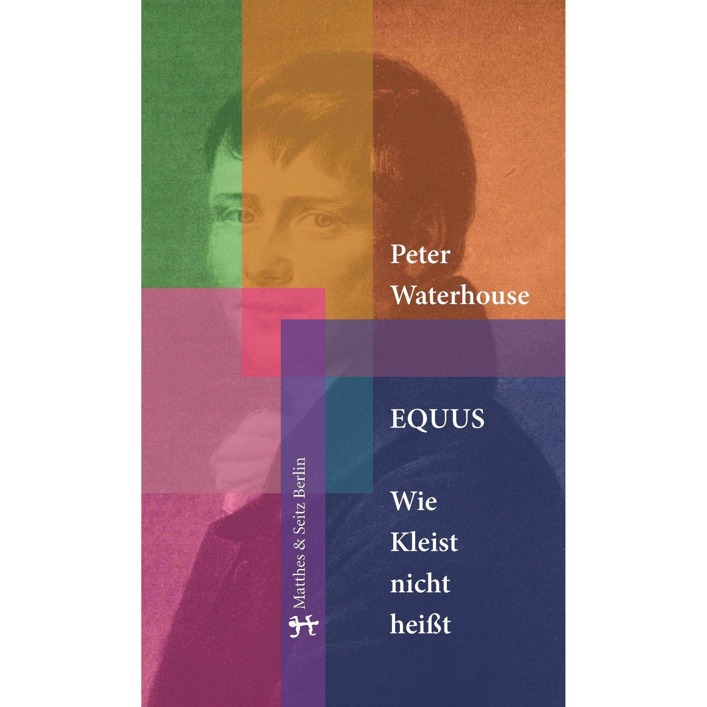 Equus. Wie Kleist nicht heisst, Fachbücher von Peter Waterhouse