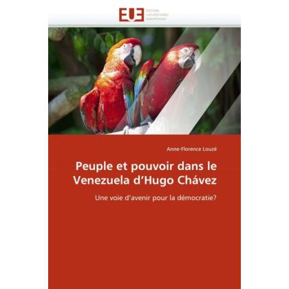 Peuple et pouvoir dans le Venezuela d'Hugo Chávez, Fachbücher von Anne-Florence Louzé