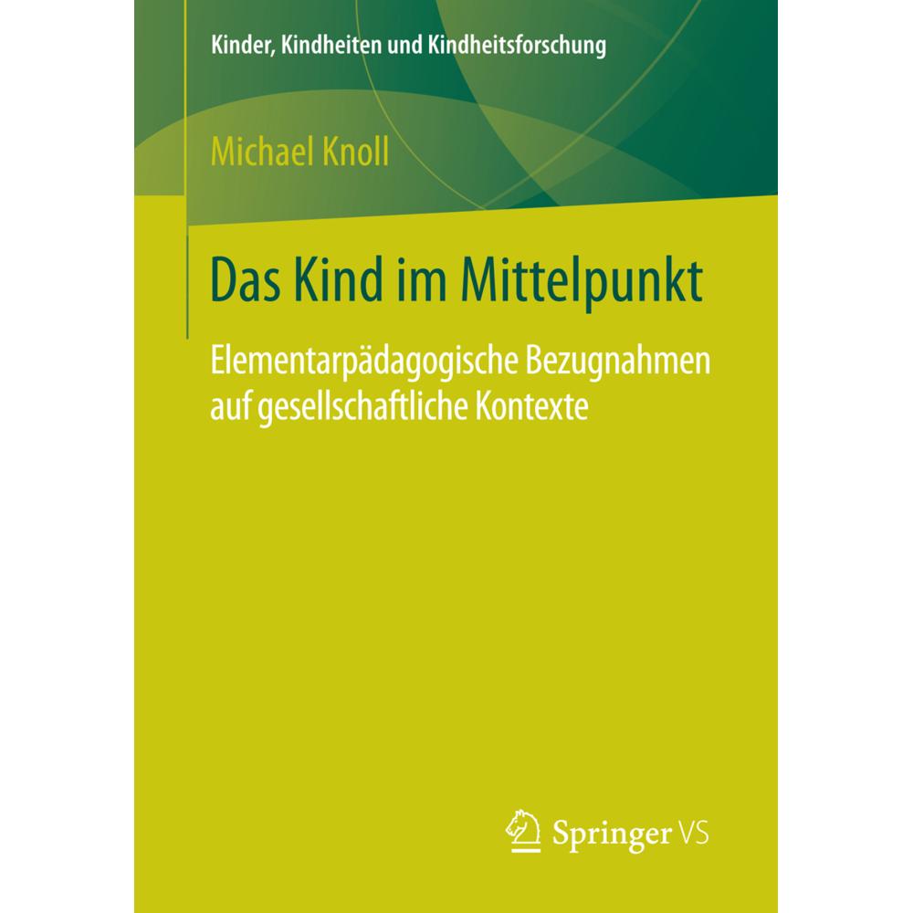 Das Kind im Mittelpunkt, Fachbücher von Michael Knoll