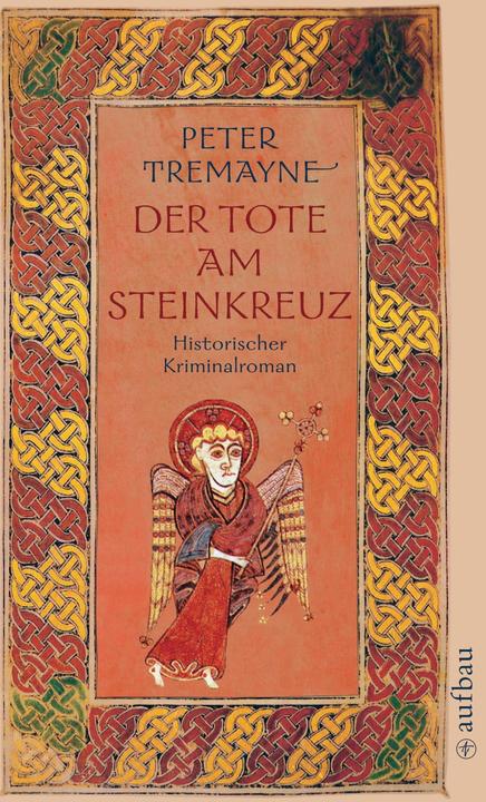 Produktbild Der Tote am Steinkreuz (Deutsch, Peter Tremayne, 2001)