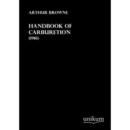 Handbook of Carburetion, Fachbücher von Arthur Browne