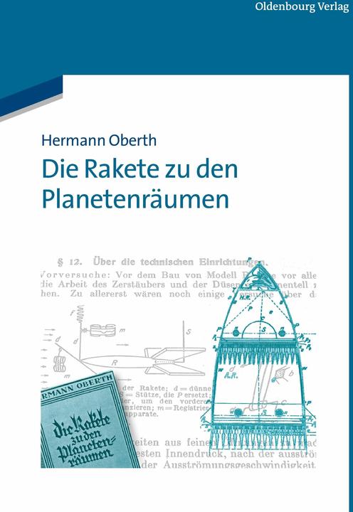 Produktbild Die Rakete zu den Planetenräumen (Deutsch, Hermann Oberth, 2013)