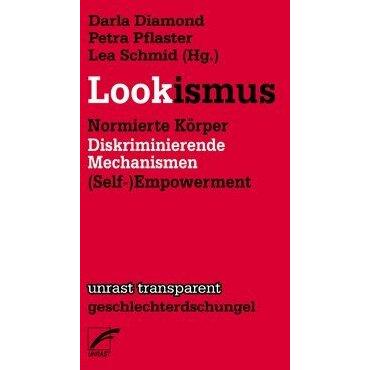 Lookismus, Fachbücher von Darla Diamond, Marina FaulenzA, Antje Barten, Petra Pflaster, Lea Schmid