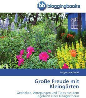 Produktbild Grosse Freude mit Kleingärten (Deutsch, Malgorzata Daniel, 2012)