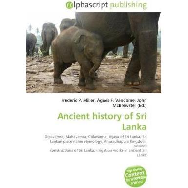 Ancient history of Sri Lanka, Fachbücher von Agnes F. Vandome, Frederic P. Miller, John McBrewster