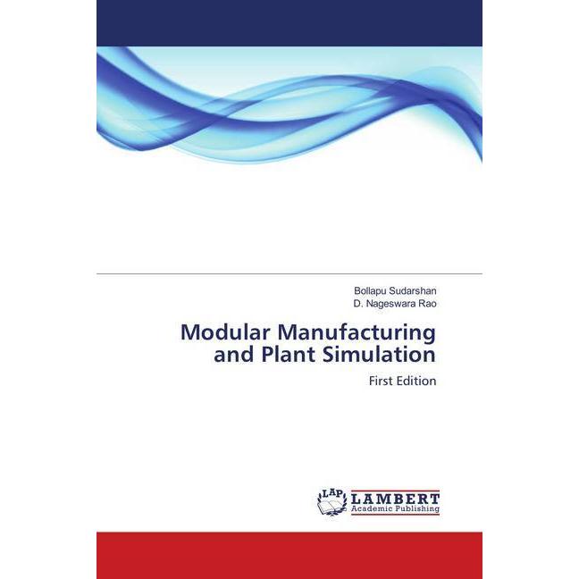 Modular Manufacturing and Plant Simulation, Fachbücher von D. Nageswara Rao, Bollapu Sudarshan