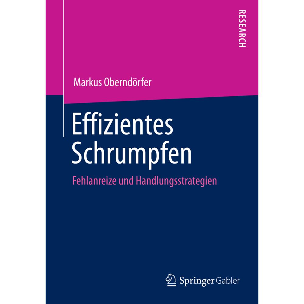 Effizientes Schrumpfen, Fachbücher von Markus Oberndörfer